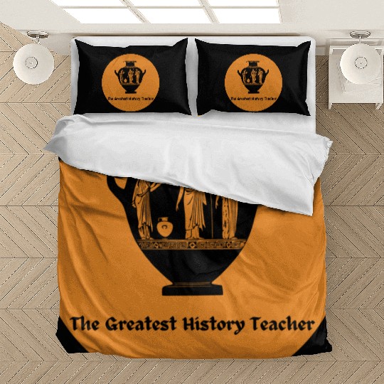 The Greatest History Teacher Bedding Sets