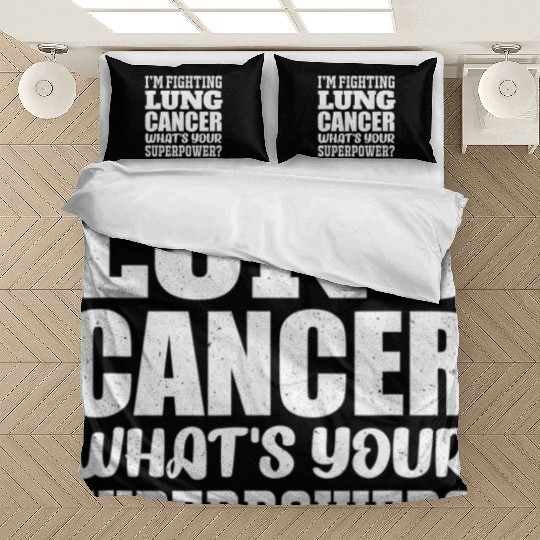 I'm Fighting Lung Cancer Bedding Sets