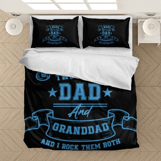 I Have Two Titles Dad And Grandad Fathers Day gift Bedding Sets