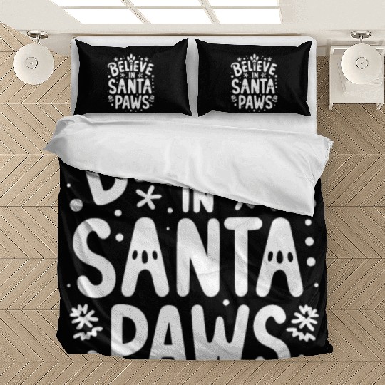 Believe in Santa Paws Bedding Sets