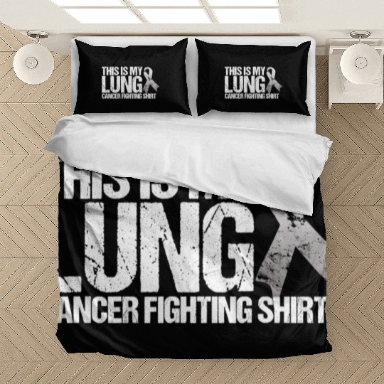 This Is My Lung Cancer Fighting Cancer Awareness Bedding Sets