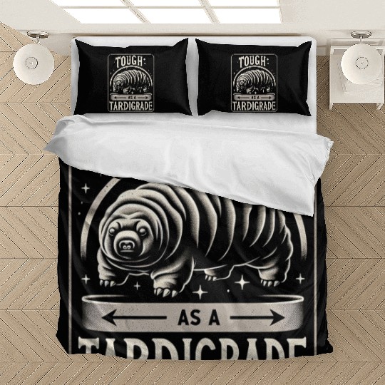 Tough As A Tardigrade 5 Bedding Sets