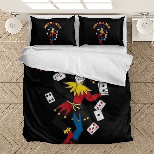 DONT BE A JOKER CARD Bedding Sets