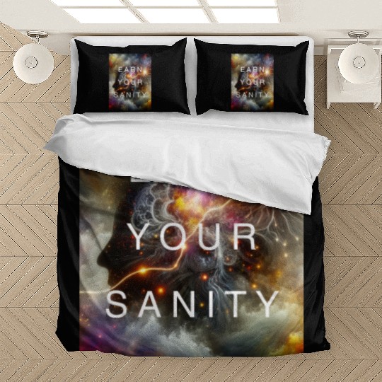 EARN YOUR SANITY Bedding Sets
