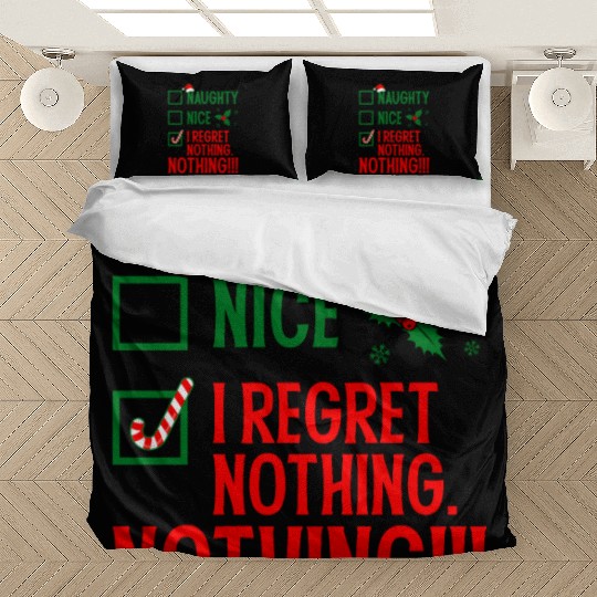 Naughty, Nice, No Regrets Christmas Bedding Sets