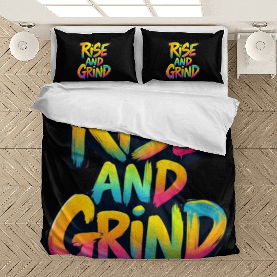 Rise And Grind Bedding Sets