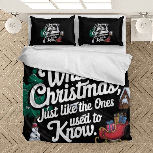 I'm dreaming of a white christmas Bedding Sets