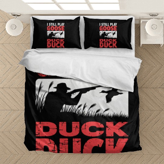 I Still Play Duck Duck Goose Bedding Sets Duck Hunt Bedding Sets