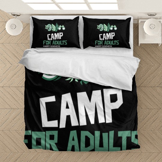 Camp for adults Bedding Sets