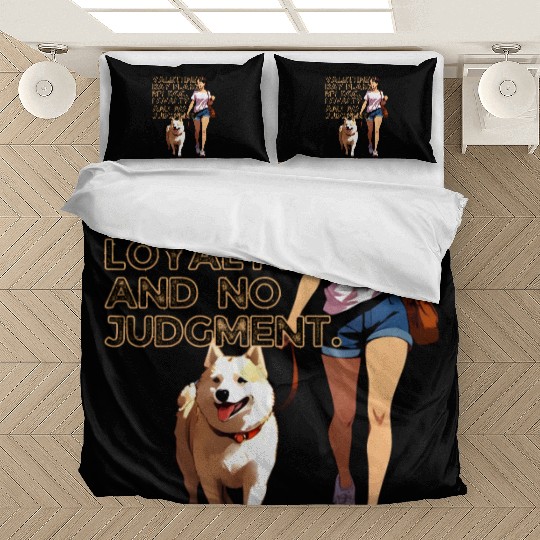 Valentines Day Plans My Dog Loyalty No Judgement Bedding Sets
