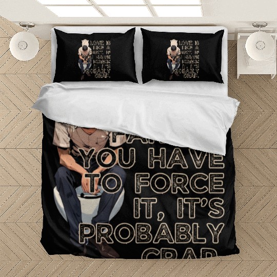 Love Is Like Fart Its Probably Crap Valentines Bedding Sets