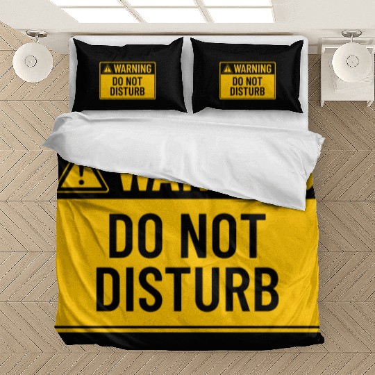 Warning: Do Not Disturb Bedding Sets