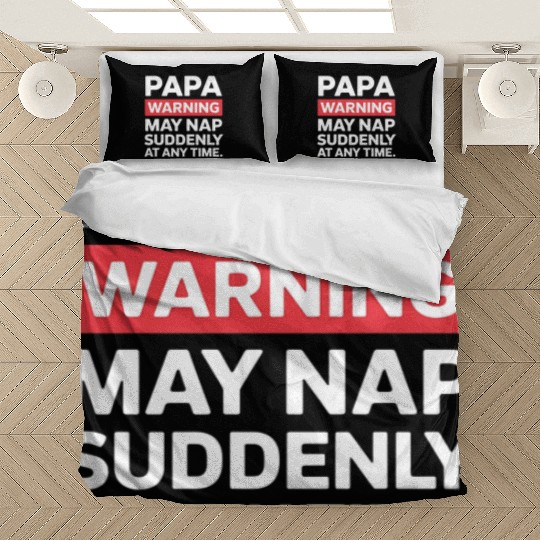 Papa Warning May Nap Funny Dad Present Casual Wear Bedding Sets