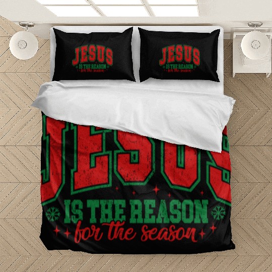 Jesus is the reason for the season Bedding Sets