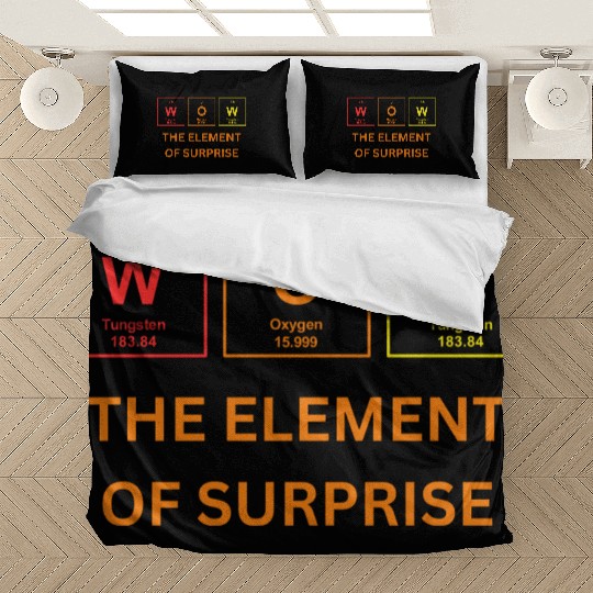 THE ELEMENT OF SURPRISE Bedding Sets