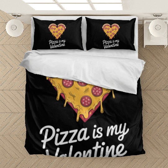 Pizza Is My Valentine Heart Pizza Lover Valentines Bedding Sets