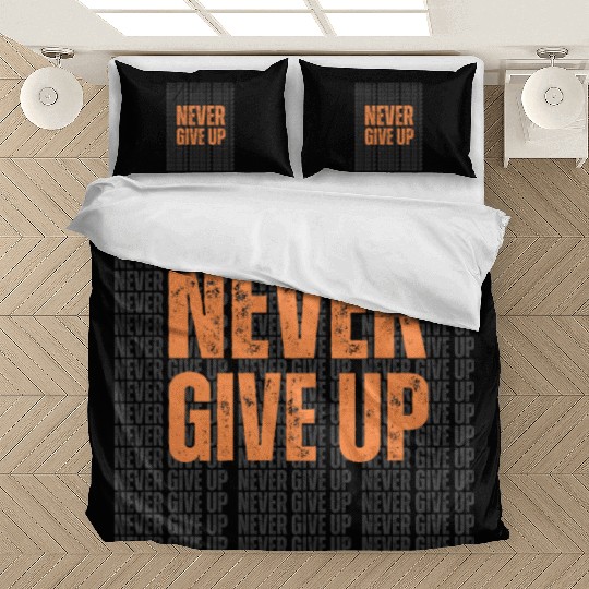 Best Never Give Up Design – Stay Motivated in Styl Bedding Sets