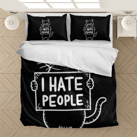 i hate people Funny Design With Cat Bedding Sets