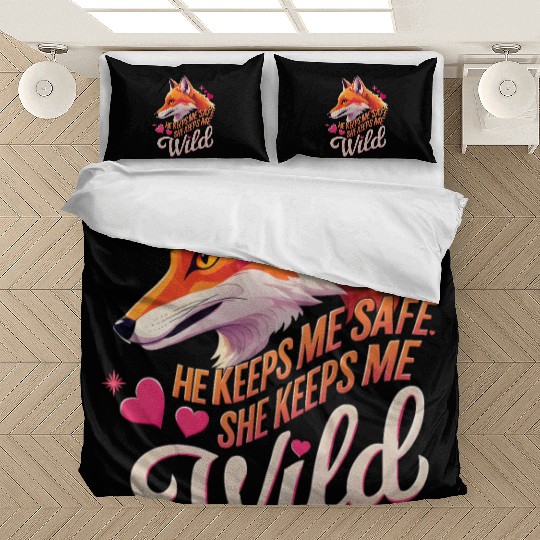 He Keeps Me Safe She Keeps Me Wolf Lover couple Bedding Sets