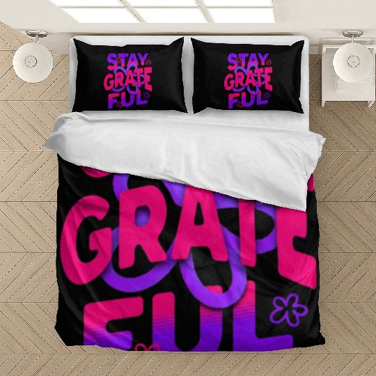 Stay Grateful – Cultivate Gratitude Bedding Sets