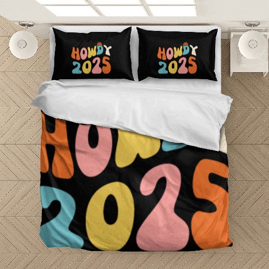 Howdy 2025 funny 2025 NYE Groovy Bedding Sets