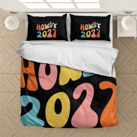 Howdy 2027 funny 2027 NYE Groovy Bedding Sets
