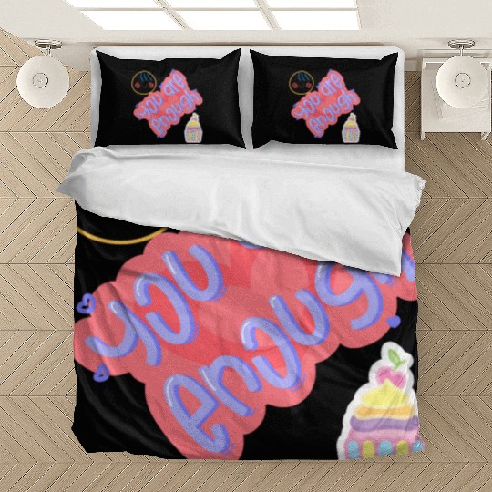 Truly you are enough for me-design by shahishop Bedding Sets
