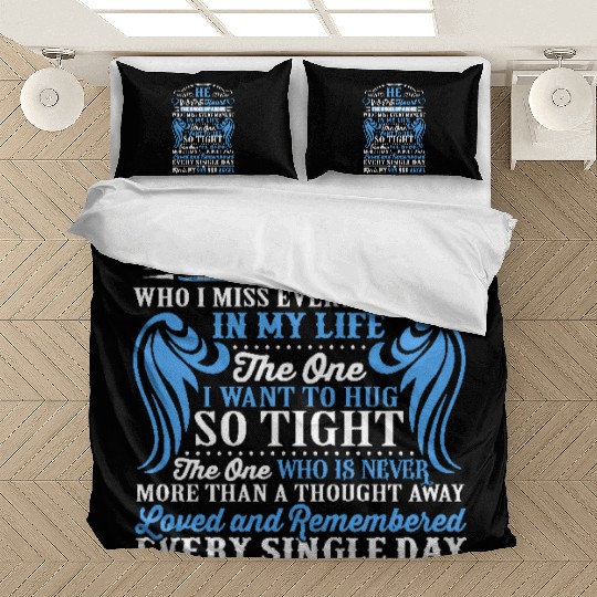 He is in every beat of my heart - my son and angel Bedding Sets