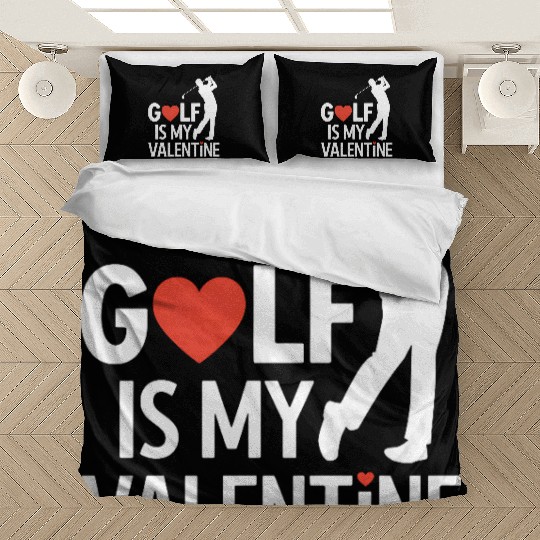 Golf is my Valentine Bedding Sets