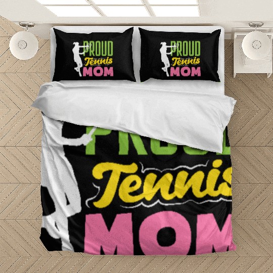 Proud Tennis Mom Enthusiast Gear Bedding Sets