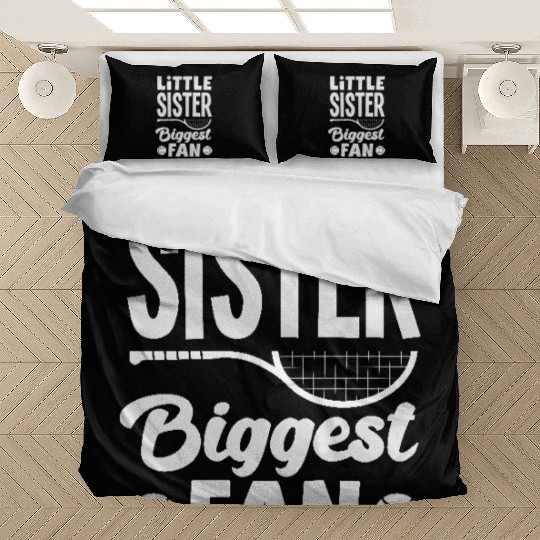 Little Sister Tennis Biggest Fan Bedding Sets