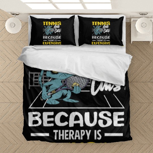 Tennis And Cats Because Therapy Is Expensive Bedding Sets