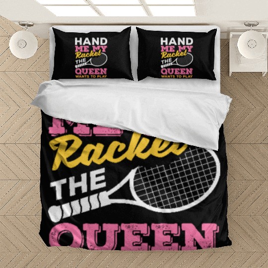 Tennis Fun Hand Me My Racket Queen Play Bedding Sets