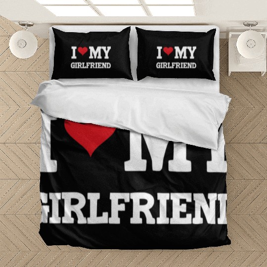 Modern Trendy I Love My Girlfriend Bedding Sets