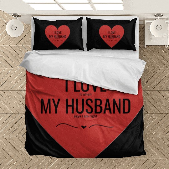 I Love My Husband Bedding Sets