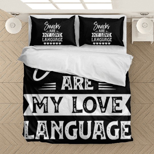 Snacks Are My Love Language Funny Valentines Day Bedding Sets