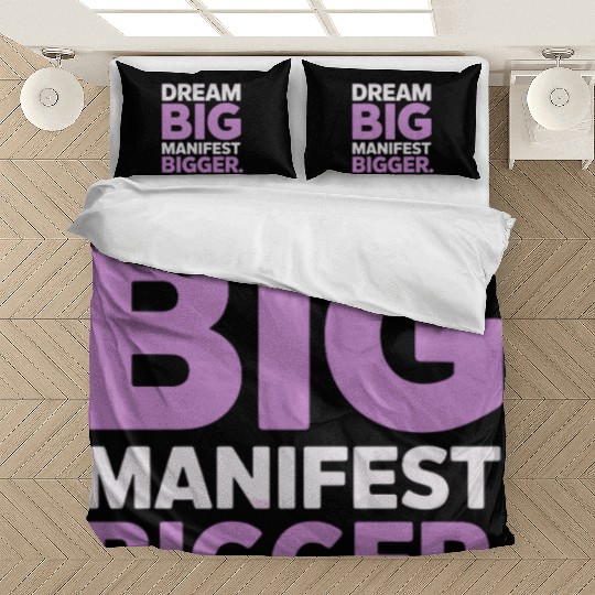 Dream Big Manifest Bigger Abundance Quote Bedding Sets