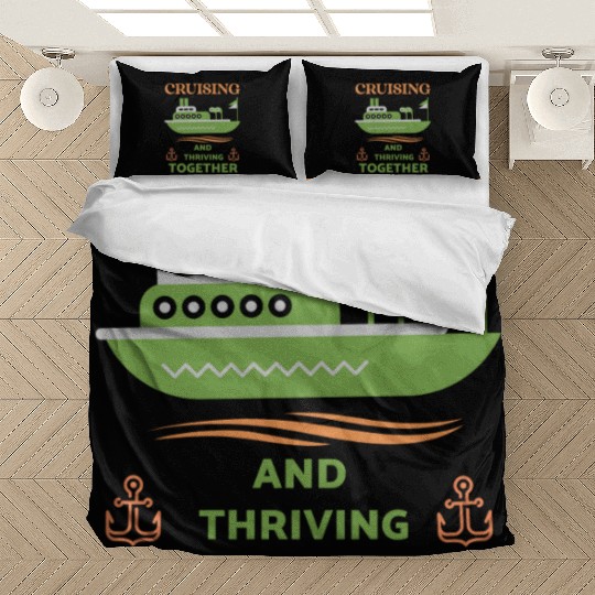 Cruising and Thriving Together Bedding Sets