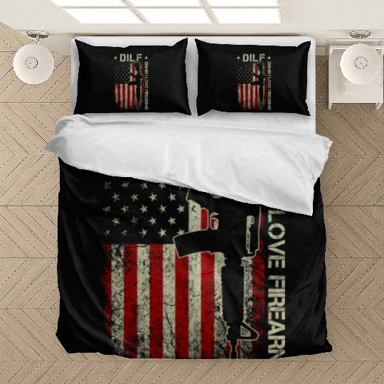 DILF - Damn I Love Firearms Gun American Flag Bedding Sets