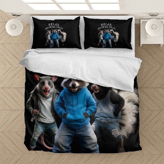 RELAX, WE'RE ALL CRAZY, STREET CATS PREPPY Bedding Sets
