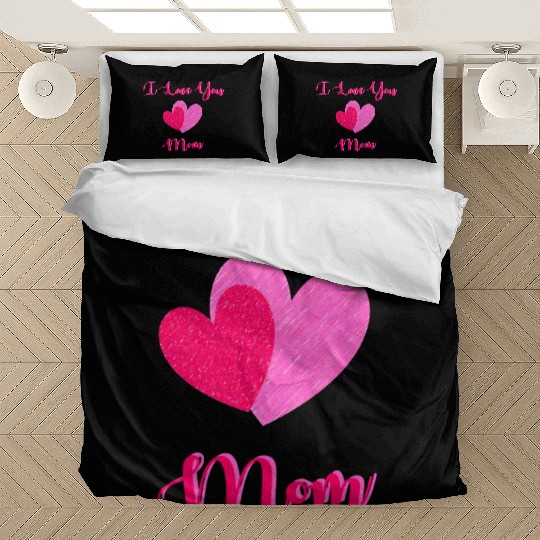 I love you Mom - Pinky Love ! Bedding Sets