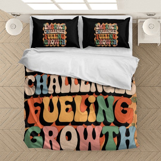 Embrace Challenges, Fuel Your Growth Bedding Sets