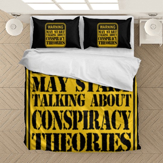 Warning: May Start Talking About Conspiracy Theori Bedding Sets