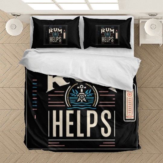 Rum Helps 7 Bedding Sets