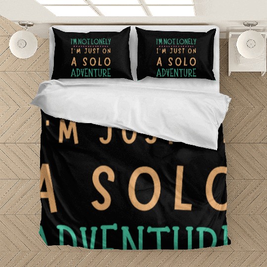 Solo Adventurer, Not Lonely - Funny Gift, Wanderlu Bedding Sets