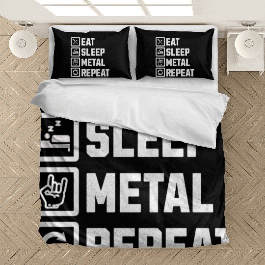 Eat Sleep Metal Repeat Bedding Sets