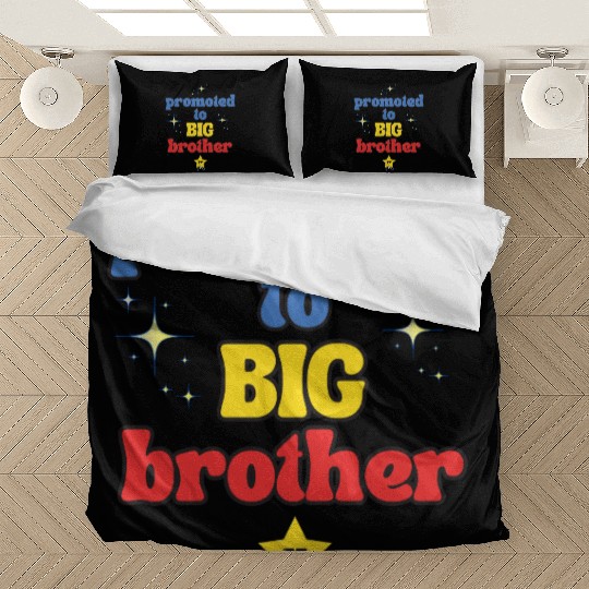 Promoted to BIG Brother – Kids & Toddler Tees Bedding Sets