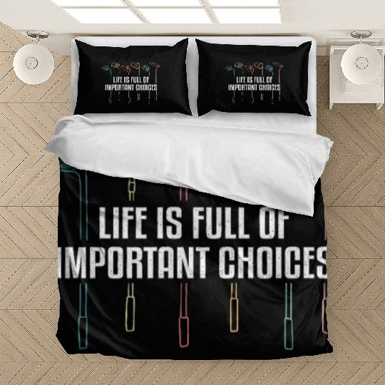 Life Is Full Of Important Choices Funny Golf Bedding Sets