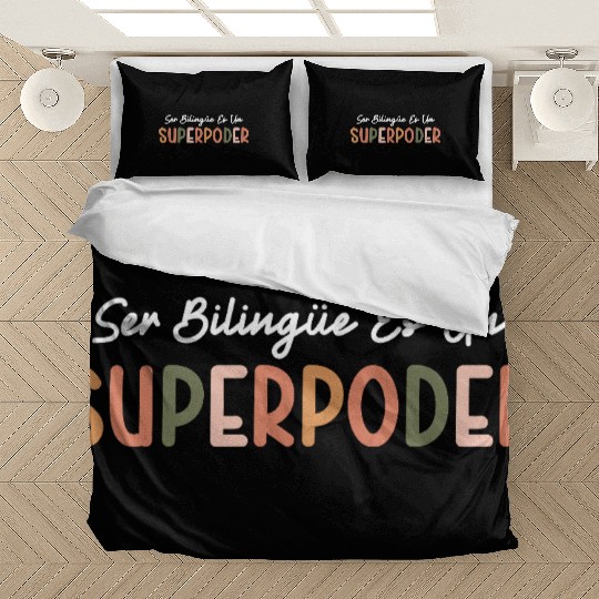 Ser Bilingue Es Un Superpoder Spanish Teacher Bedding Sets