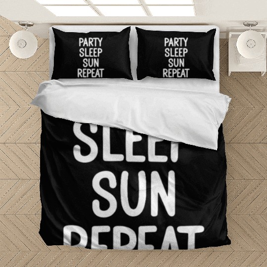 Party Sleep Sun Repeat – Summer Lifestyle Bedding Sets
